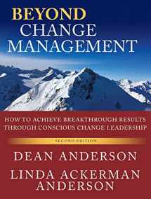 9780470648087-0470648082-Beyond Change Management: How to Achieve Breakthrough Results Through Conscious Change Leadership, Second Edition