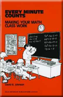 9780866510813-0866510818-Every Minute Counts: Making Your Math Class Work