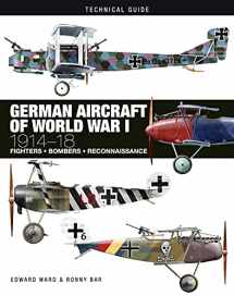9781838861124-1838861122-German Aircraft of World War I: 1914-18 (Technical Guides)