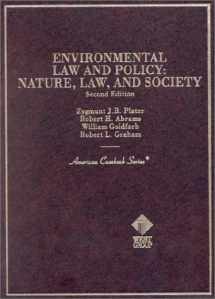 9780314211354-0314211357-Environmental Law and Policy: A Coursebook on Nature Law and Socierty (American Casebook Series)