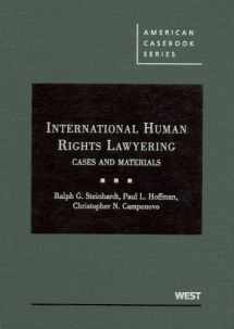 9780314260208-031426020X-International Human Rights Lawyering: Cases and Materials (American Casebook Series)