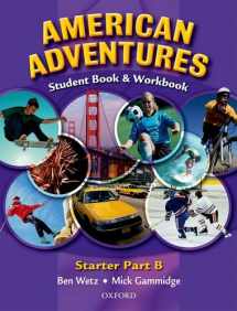 9780194527262-0194527263-American Adventures Starter: Combined B Edition