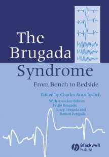9781405127783-1405127783-The Brugada Syndrome: From Bench To Bedside