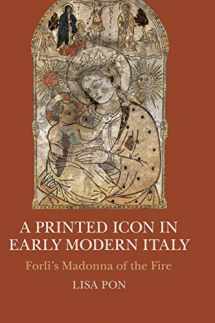 9781107098510-1107098513-A Printed Icon in Early Modern Italy: Forlì's Madonna of the Fire