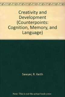 9780195148992-0195148991-Creativity and Development (Counterpoints: Cognition, Memory, and Language)