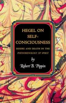 9780691148519-0691148511-Hegel on Self-Consciousness: Desire and Death in the Phenomenology of Spirit (Princeton Monographs in Philosophy, 35)