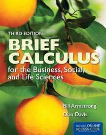 9781449695163-1449695167-Brief Calculus for the Business, Social, and Life Sciences (The Jones & Bartlett Learning Series in Mathematics)