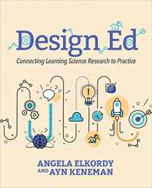 9781564847492-1564847497-Design Ed: Connecting Learning Science Research to Practice