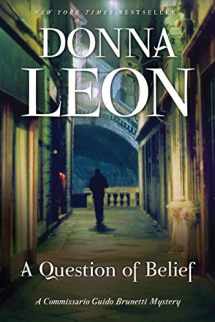 9780802129550-0802129552-A Question of Belief: A Commissario Guido Brunetti Mystery (The Commissario Guido Brunetti Mysteries, 19)
