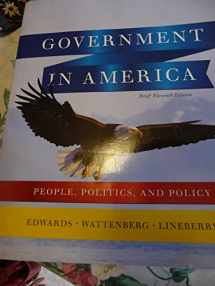 9780205806584-0205806589-Government in America: People, Politics, and Policy