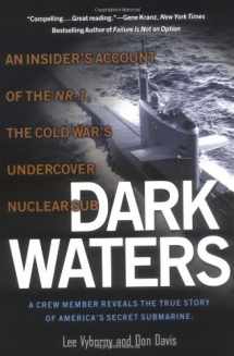 9780451211613-0451211618-Dark Waters: An Insider's Account of the NR-1, the Cold War's Undercover Nuclear Sub