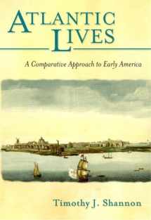 9780321077103-0321077105-Atlantic Lives: A Comparative Approach to Early America