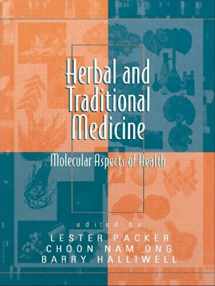9780824754365-0824754360-Herbal and Traditional Medicine: Biomolecular and Clinical Aspects (Oxidative Stress and Disease)