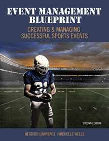 9781465278838-1465278834-Event Management Blueprint: Creating and Managing Successful Sports Events
