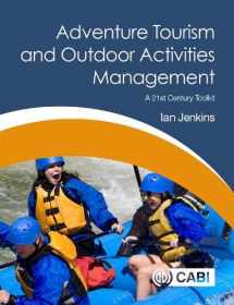 9781786390868-1786390868-Adventure Tourism and Outdoor Activities Management: A 21st Century Toolkit