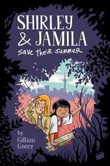 9780525552857-0525552855-Shirley and Jamila Save Their Summer (Shirley & Jamila)