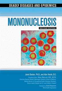 9781604132342-1604132345-Mononucleosis (Deadly Diseases & Epidemics (Hardcover))