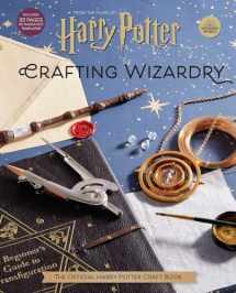 9781647222598-1647222591-Harry Potter: Crafting Wizardry: The Official Harry Potter Craft Book