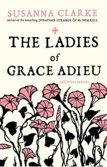 9780747592402-0747592403-The Ladies of Grace Adieu