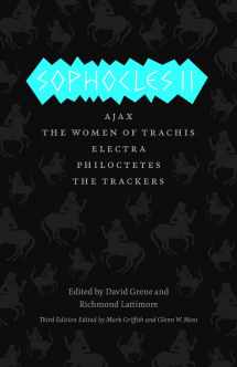 9780226311548-0226311546-Sophocles II: Ajax, The Women of Trachis, Electra, Philoctetes, The Trackers (The Complete Greek Tragedies)
