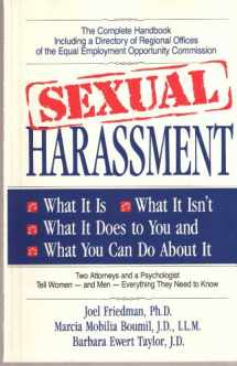 9781558742444-1558742441-Sexual Harassment: What It Is, What It Isn'T, What It Does to You, and What You Can Do About It (The Women and Law Series ; 1)