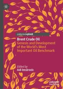 9783031282317-3031282310-Brent Crude Oil: Genesis and Development of the World's Most Important Oil Benchmark