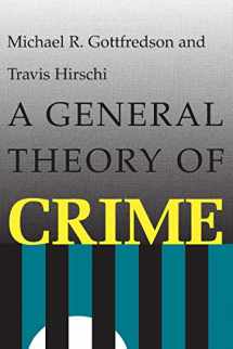 9780804717731-0804717737-A General Theory of Crime