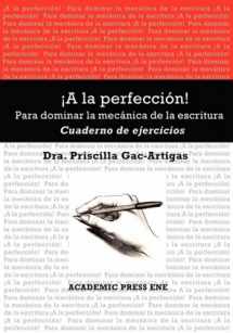 9781930879560-1930879563-a la Perfeccin! Cuaderno de Ejercicios (Spanish Edition)