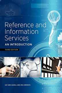 9781555708597-1555708595-Reference and Information Services: An Introduction