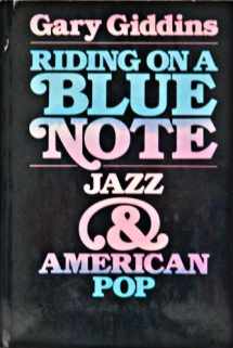 9780195028355-019502835X-Riding on a Blue Note: Jazz and American Pop