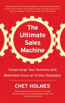 9781433208805-1433208806-The Ultimate Sales Machine: Turbocharge Your Business with Relentless Focus on 12 Key Strategies (Library Edition)
