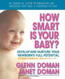 9780757001956-0757001955-How Smart Is Your Baby?: Develop and Nurture Your Newborn’s Full Potential (The Gentle Revolution Series)
