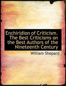 9781113702463-111370246X-Enchiridion of Criticism. The Best Criticisms on the Best Authors of the Nineteenth Century