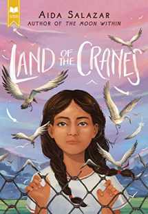 9781338343861-1338343866-Land of the Cranes (Scholastic Gold)