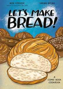 9781984860873-1984860879-Let's Make Bread!: A Comic Book Cookbook
