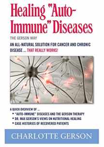 9781937920005-1937920003-Healing "Auto-Immune" Diseases: The Gerson Way
