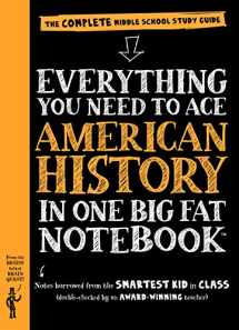 9780761160830-0761160833-Workman Publishing Company : Ace American History in One Big Fat Notebook: The Complete Middle School Study Guide (Big Fat Notebooks)