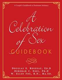 9780985810764-0985810769-A Celebration of Sex Guidebook