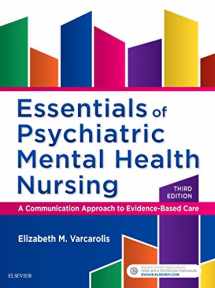 9780323389655-0323389651-Essentials of Psychiatric Mental Health Nursing: A Communication Approach to Evidence-Based Care
