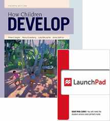 9781464182846-1464182841-Bundle: How Children Develop & LaunchPad (Six Month Access)