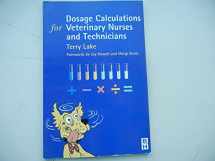 9780750656740-0750656743-Dosage Calculations for Veterinary Nurses & Technicians