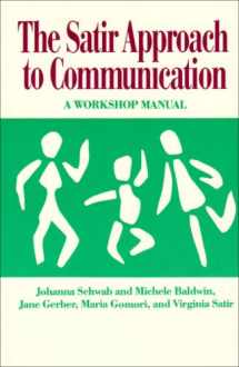 9780831400712-0831400714-The Satir Approach to Communication: A Workshop Manual