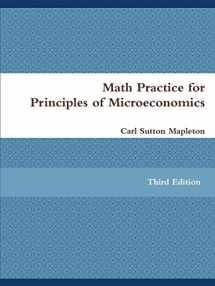 9781387158553-1387158554-Math Practice for Principles of Microeconomics