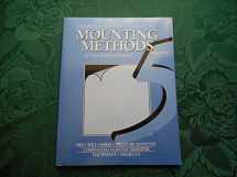 9780938655046-0938655043-Mounting Methods (Library of Professional Picture Framing, Volume 5)