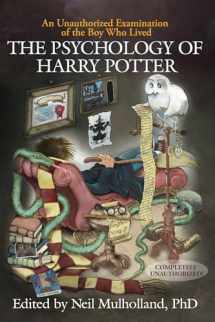 9781932100884-1932100881-The Psychology of Harry Potter: An Unauthorized Examination Of The Boy Who Lived (Psychology of Popular Culture)