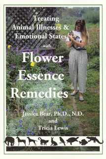 9781879604100-1879604108-Treating Animal Illnesses & Emotional States with Flower Essence Remedies