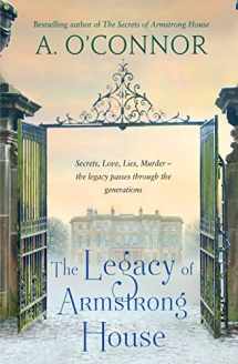 9781781998533-1781998531-The Legacy of Armstrong House (Armstrong House Series)