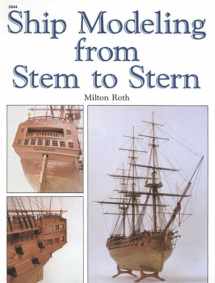 9780830628445-0830628444-Ship Modeling from Stem to Stern