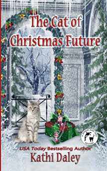 9781976095047-1976095042-The Cat of Christmas Future (Whales and Tails Mystery)