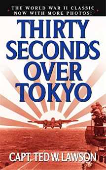 9780743474337-0743474333-Thirty Seconds Over Tokyo